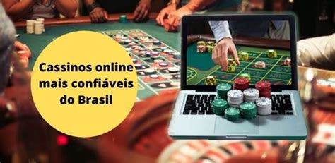 cassinos online confiáveis no brasil